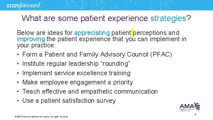 What are some patient experience strategies? Below are ideas for appreciating patient perceptions and