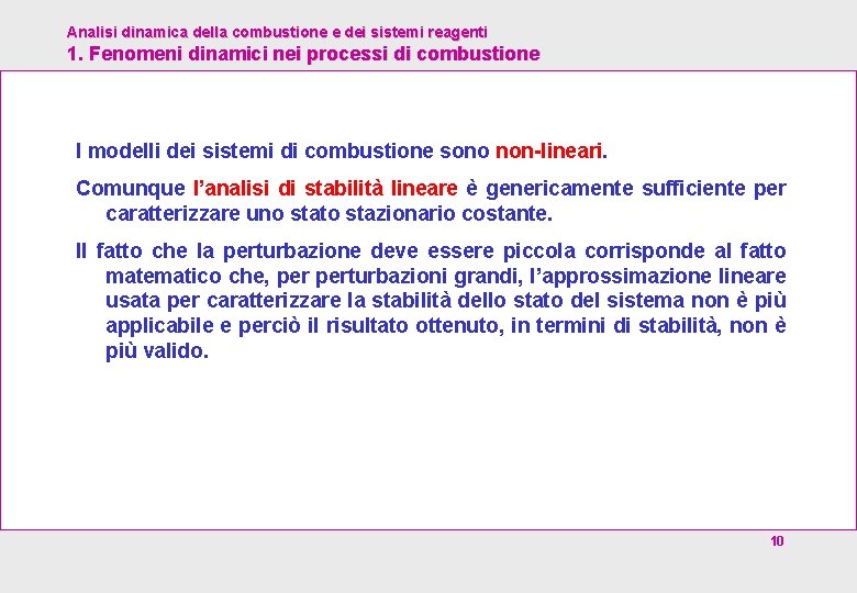 Analisi dinamica della combustione e dei sistemi reagenti 1. Fenomeni dinamici nei processi di