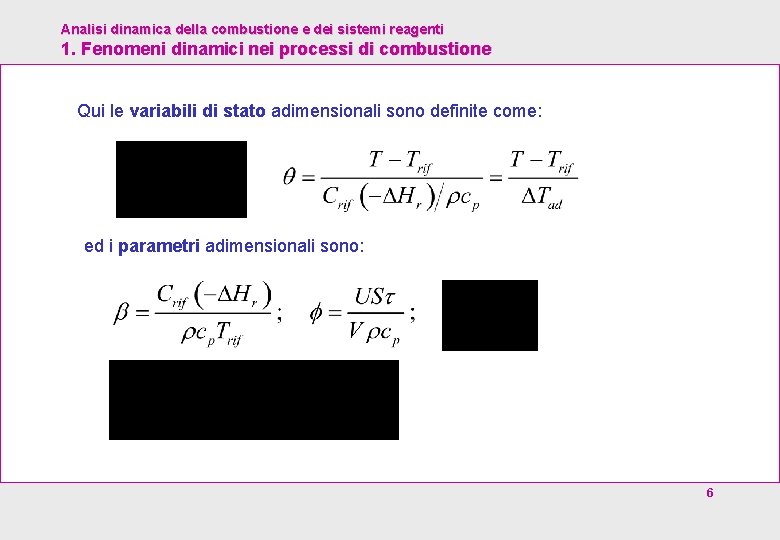 Analisi dinamica della combustione e dei sistemi reagenti 1. Fenomeni dinamici nei processi di
