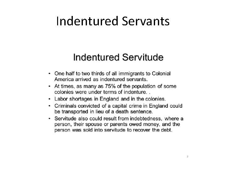 Indentured Servants 