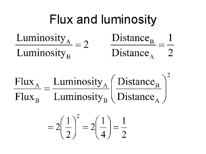 Flux and luminosity 