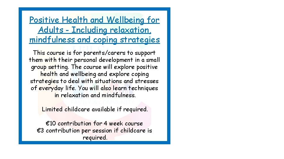 Positive Health and Wellbeing for Adults - Including relaxation, mindfulness and coping strategies This