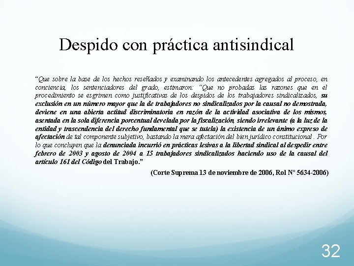 Despido con práctica antisindical “Que sobre la base de los hechos reseñados y examinando