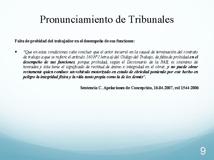 Pronunciamiento de Tribunales Falta de probidad del trabajador en el desempeño de sus funciones: