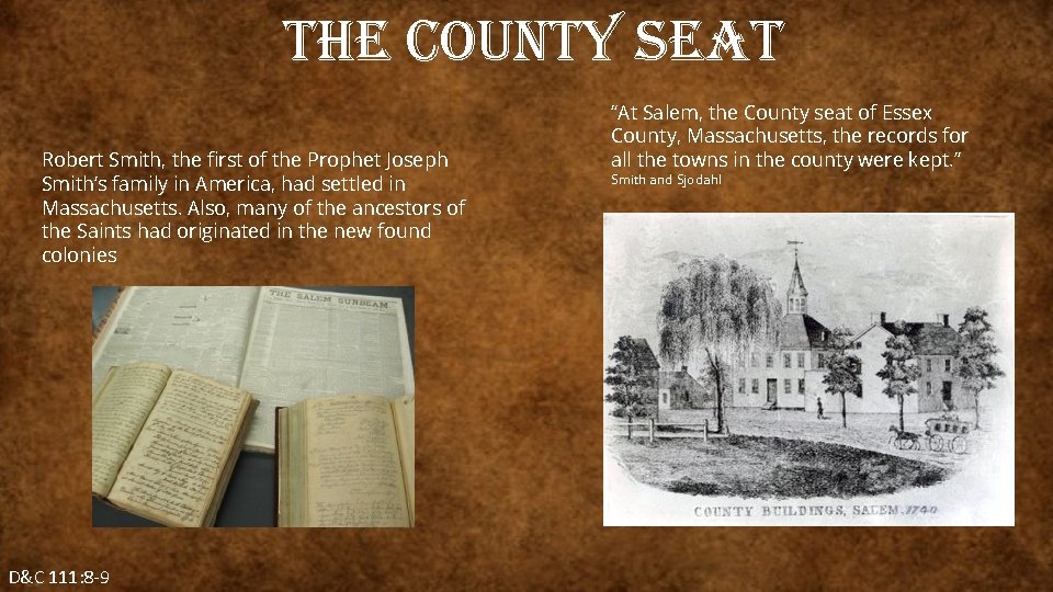 the county seat Robert Smith, the first of the Prophet Joseph Smith’s family in