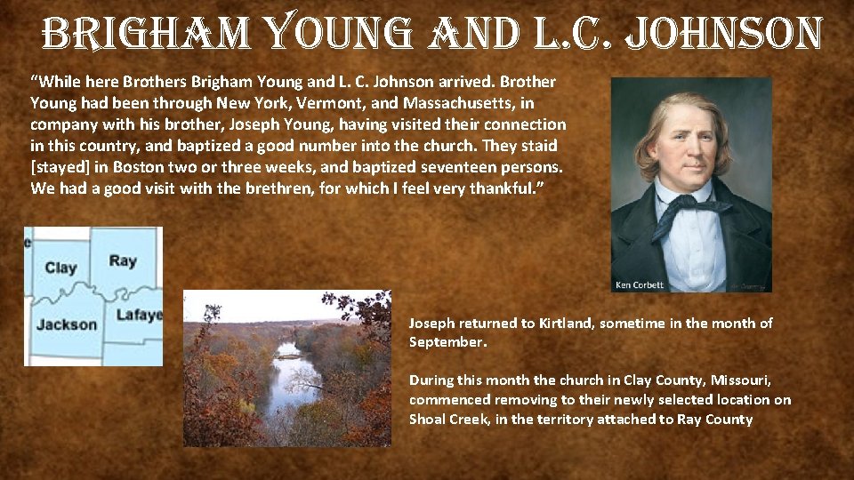 brigham young and l. c. Johnson “While here Brothers Brigham Young and L. C.