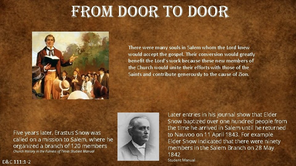 From door to door There were many souls in Salem whom the Lord knew From door to door There were many souls in Salem whom the Lord knew
