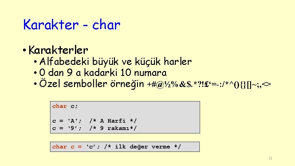 Karakter - char • Karakterler • Alfabedeki büyük ve küçük harler • 0 dan