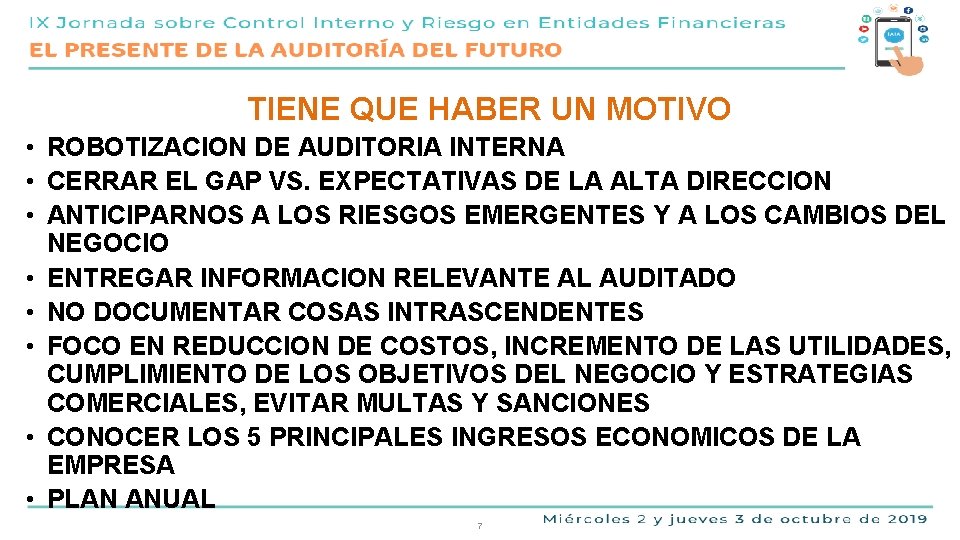 TIENE QUE HABER UN MOTIVO • ROBOTIZACION DE AUDITORIA INTERNA • CERRAR EL GAP