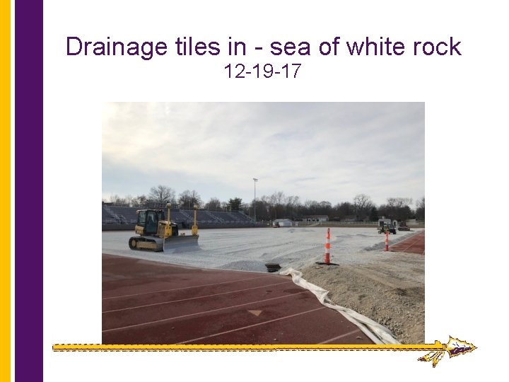 Drainage tiles in - sea of white rock 12 -19 -17 