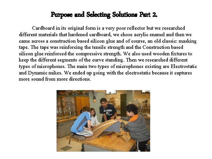 Purpose and Selecting Solutions Part 2. Cardboard in its original form is a very