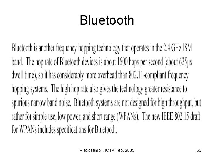 Bluetooth Pietrosemoli, ICTP Feb. 2003 65 