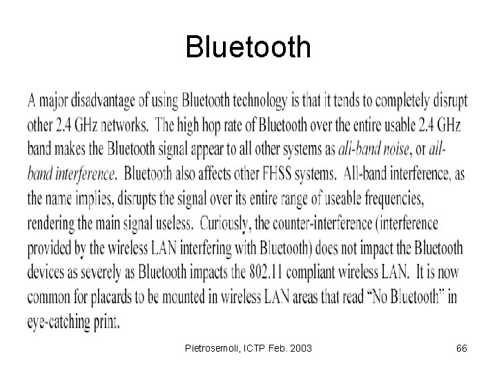 Bluetooth Pietrosemoli, ICTP Feb. 2003 66 