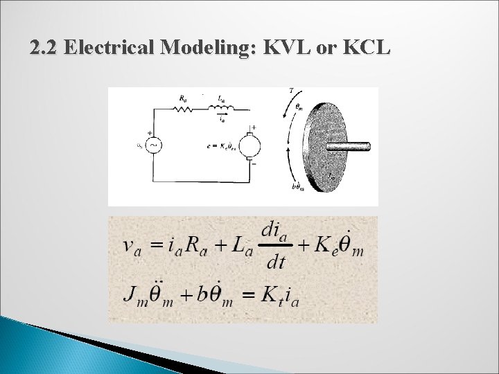 2. 2 Electrical Modeling: KVL or KCL 