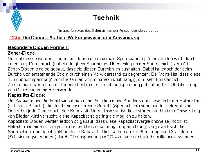 Technik Amateurfunkkurs des Österreichischen Versuchssenderverbands T 23 c. Die Diode – Aufbau, Wirkungsweise und
