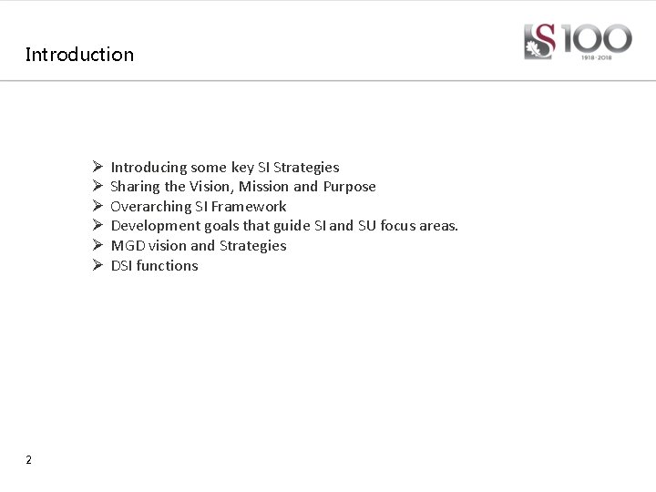 Introduction Ø Ø Ø 2 Introducing some key SI Strategies Sharing the Vision, Mission