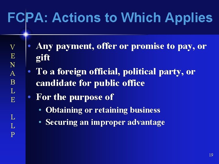 FCPA: Actions to Which Applies V E N A B L E L L