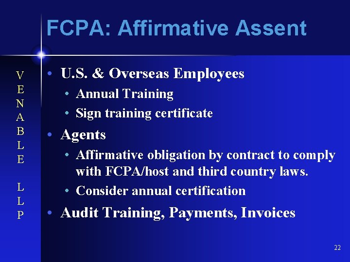 FCPA: Affirmative Assent V E N A B L E L L P •