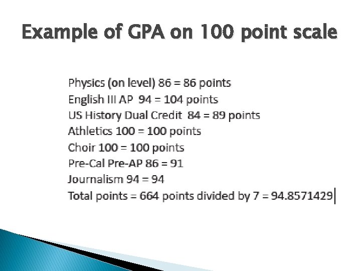 Example of GPA on 100 point scale 