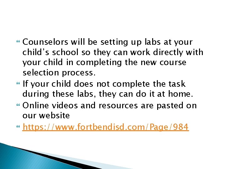  Counselors will be setting up labs at your child’s school so they can