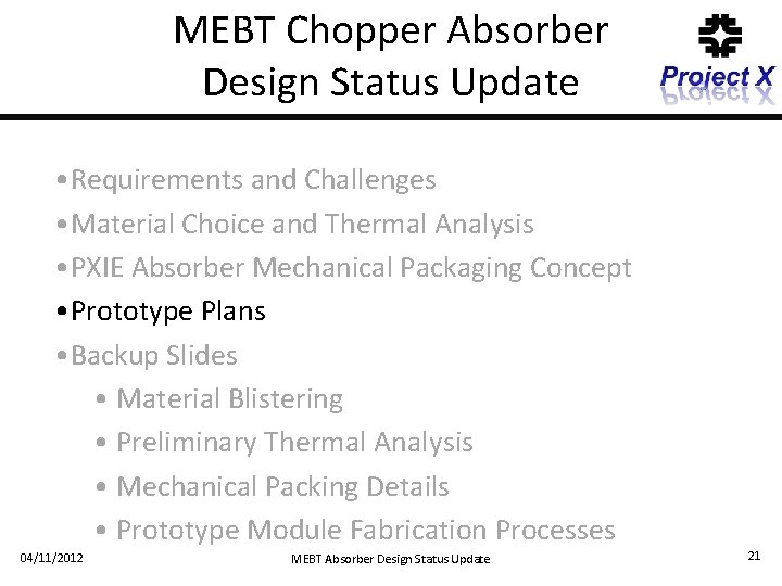 MEBT Chopper Absorber Design Status Update • Requirements and Challenges • Material Choice and