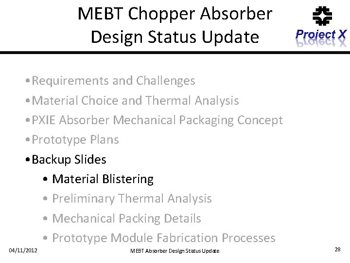 MEBT Chopper Absorber Design Status Update • Requirements and Challenges • Material Choice and