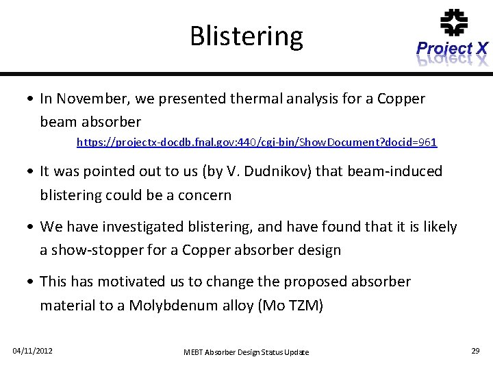 Blistering • In November, we presented thermal analysis for a Copper beam absorber https: