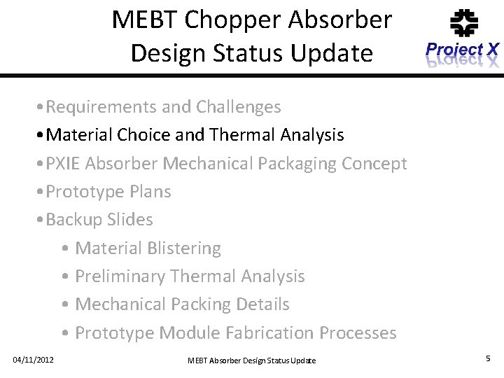 MEBT Chopper Absorber Design Status Update • Requirements and Challenges • Material Choice and