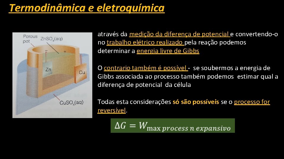 Termodinâmica e eletroquímica através da medição da diferença de potencial e convertendo-o no trabalho