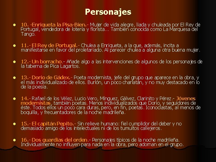 Personajes l 10. -Enriqueta la Pisa-Bien. - Mujer de vida alegre, liada y chuleada Personajes l 10. -Enriqueta la Pisa-Bien. - Mujer de vida alegre, liada y chuleada