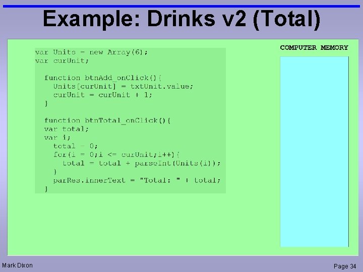 Example: Drinks v 2 (Total) Mark Dixon Page 34 