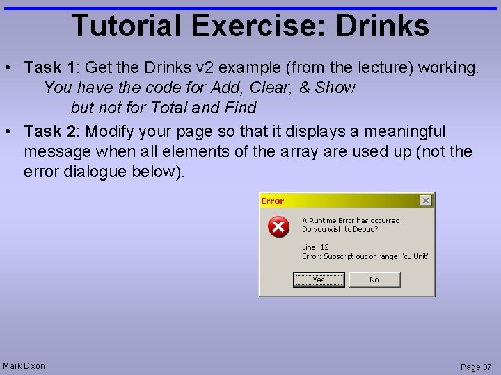 Tutorial Exercise: Drinks • Task 1: Get the Drinks v 2 example (from the