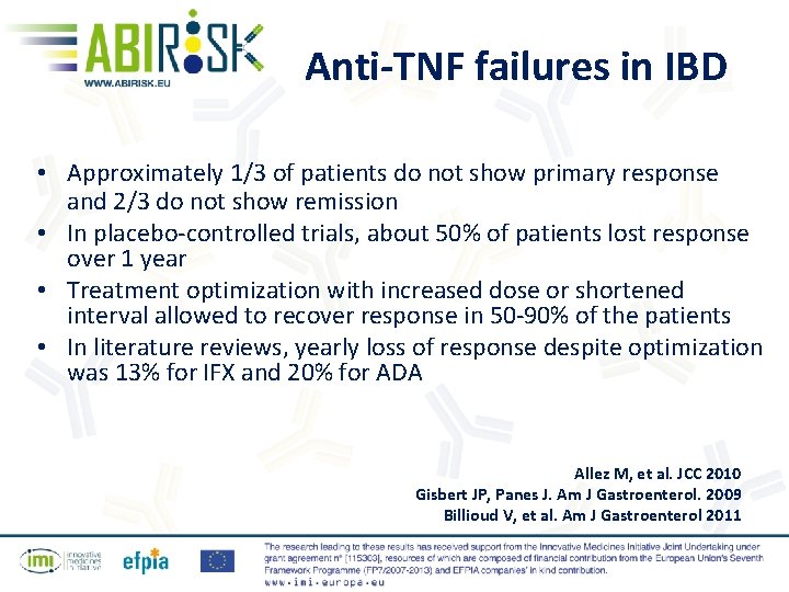 Anti-TNF failures in IBD • Approximately 1/3 of patients do not show primary response