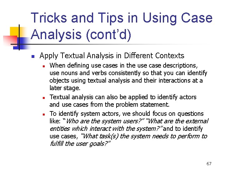 Tricks and Tips in Using Case Analysis (cont’d) n Apply Textual Analysis in Different Tricks and Tips in Using Case Analysis (cont’d) n Apply Textual Analysis in Different