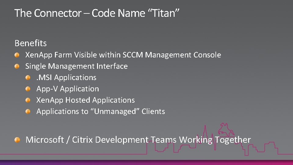 The Connector – Code Name “Titan” Benefits Xen. App Farm Visible within SCCM Management