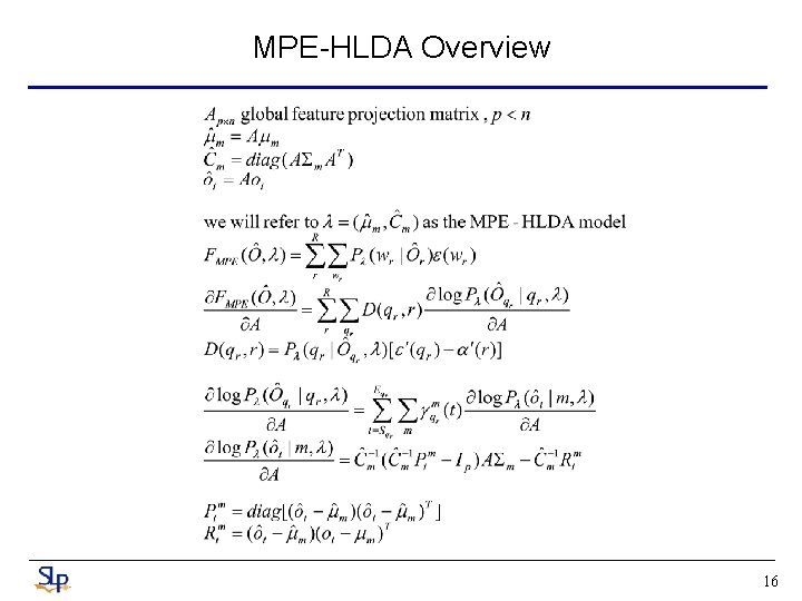 MPE-HLDA Overview 16 