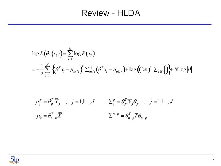 Review - HLDA 6 