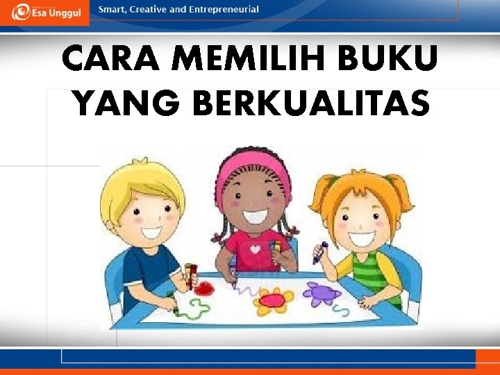 CARA MEMILIH BUKU YANG BERKUALITAS 