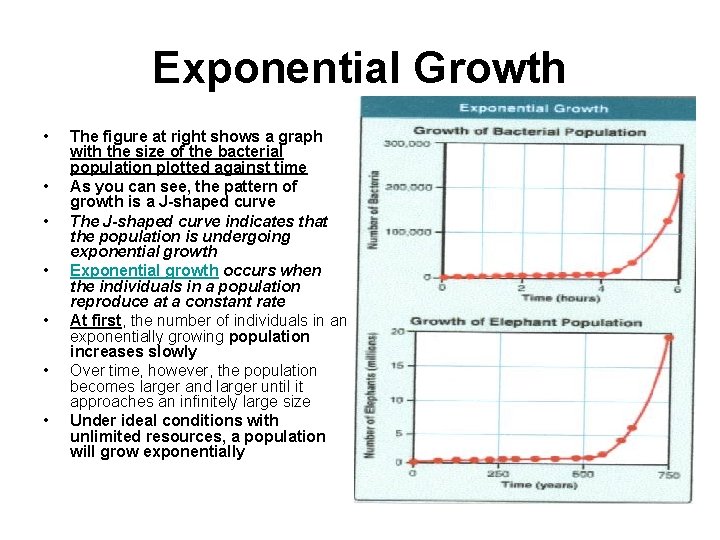 Exponential Growth • • The figure at right shows a graph with the size