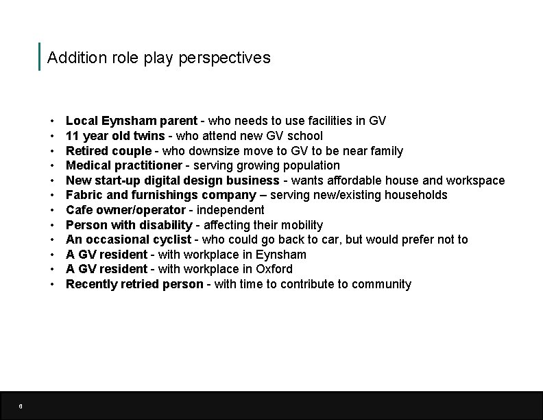 Addition role play perspectives • • • 6 Local Eynsham parent - who needs