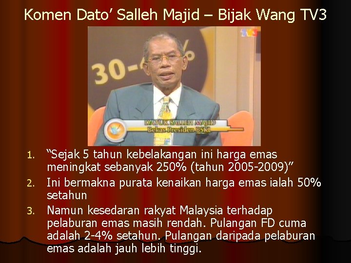 Komen Dato’ Salleh Majid – Bijak Wang TV 3 “Sejak 5 tahun kebelakangan ini