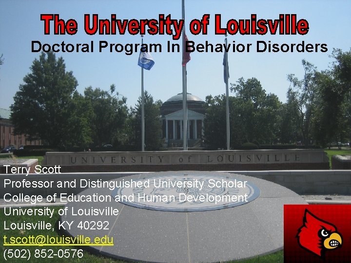 Doctoral Program In Behavior Disorders Terry Scott Professor and Distinguished University Scholar College of