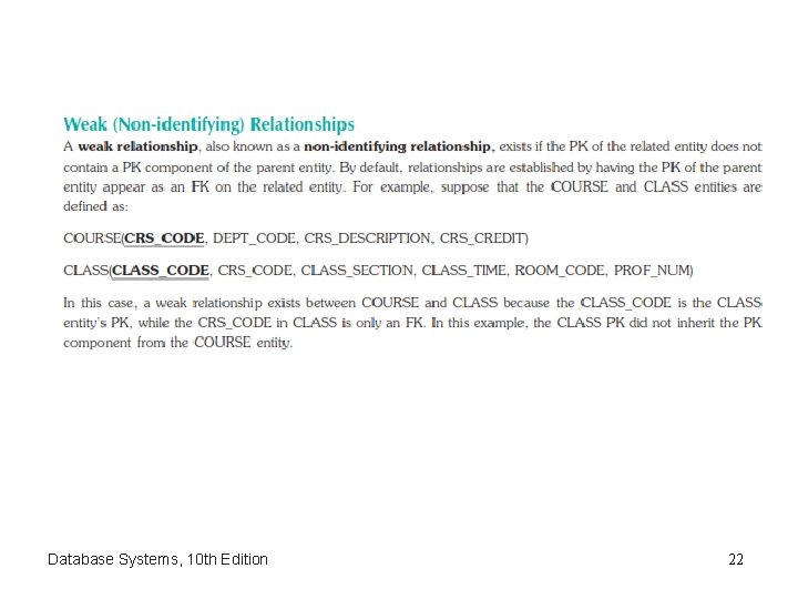 Database Systems, 10 th Edition 22 