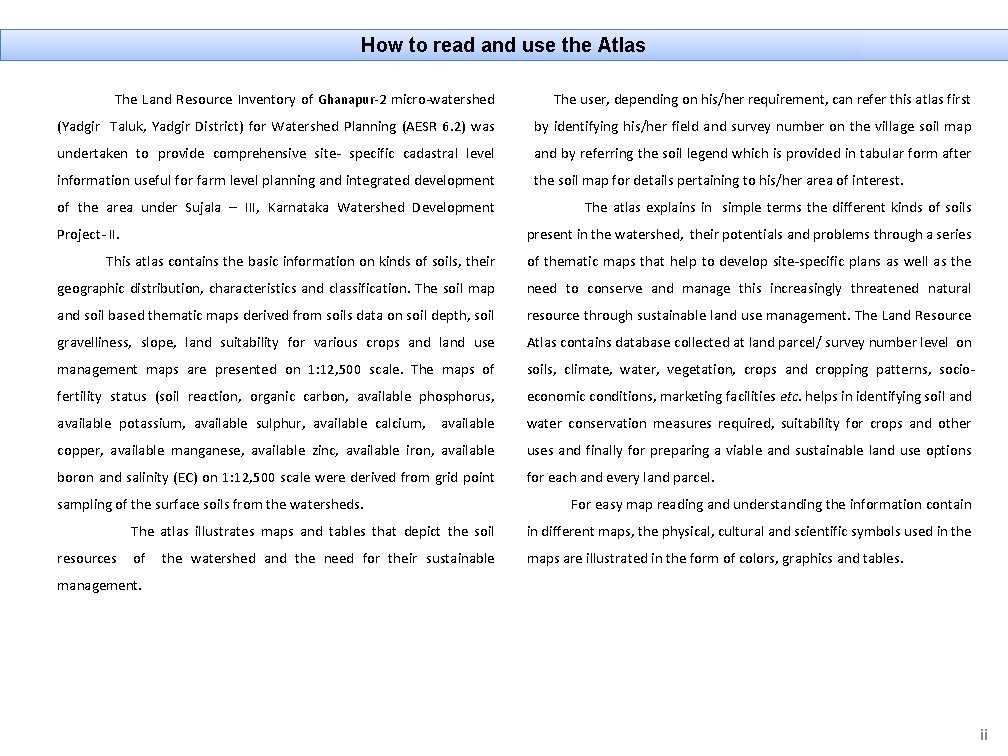 How to read and use the Atlas The Land Resource Inventory of Ghanapur-2 micro-watershed