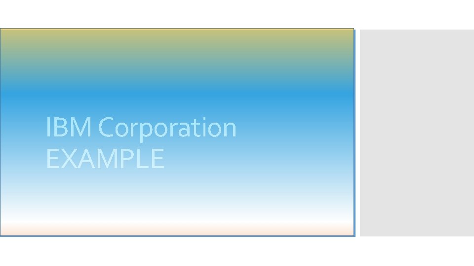 IBM Corporation EXAMPLE 