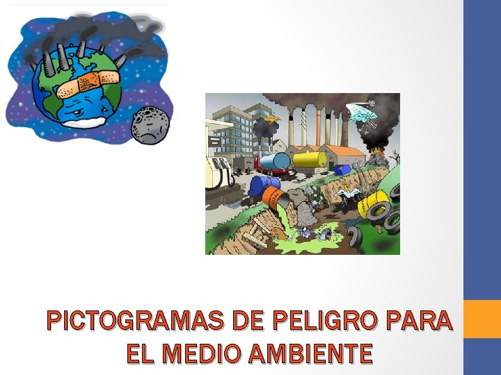 PICTOGRAMAS DE PELIGRO PARA EL MEDIO AMBIENTE 