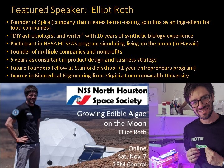 Featured Speaker: Elliot Roth • Founder of Spira (company that creates better-tasting spirulina as