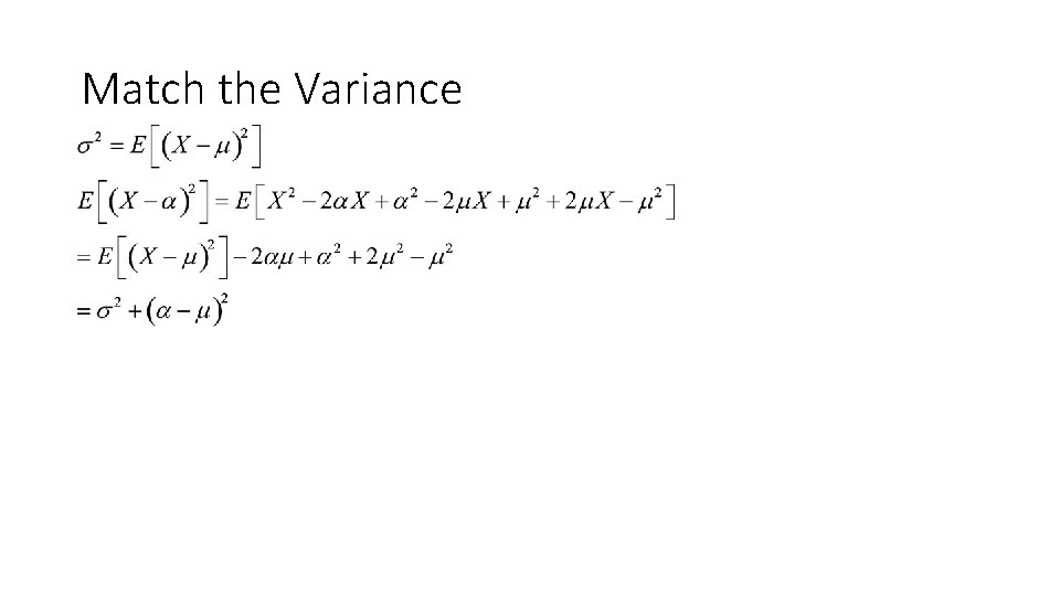 Match the Variance 