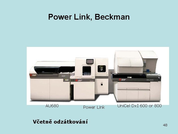 Power Link, Beckman AU 680 Power Link Včetně odzátkování Uni. Cel Dx. I 600