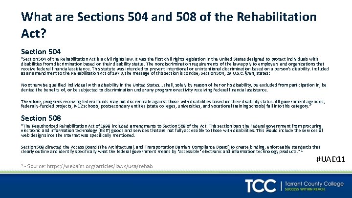 What are Sections 504 and 508 of the Rehabilitation Act? Section 504 "Section 504